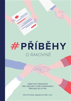 Obrazok #Příběhy o rakovině - Praktický průvodce pro všechny, kteří s rakovinou přichází do styku