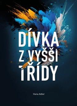 Obrázok Dívka z vyšší třídy