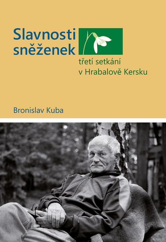 Obrazok Slavnosti sněženek - třetí setkání v Hrabalově Kersku