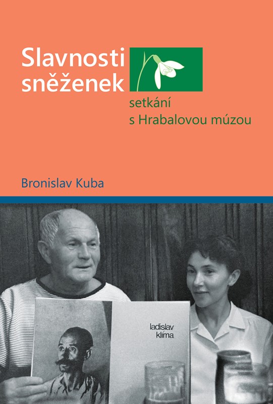 Obrazok Slavnosti sněženek - setkání s Hrabalovou múzou