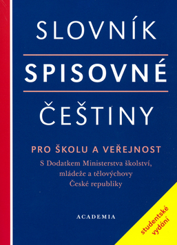Obrázok Slovník spisovné češtiny pro školu a veřejnost