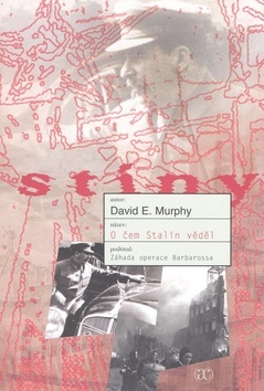 Obrázok O čem Stalin věděl - Záhada operace Barbarossa