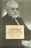 Obrázok Jak rád jsem žil... Paměti MUDr. Ctibora Bezděka
