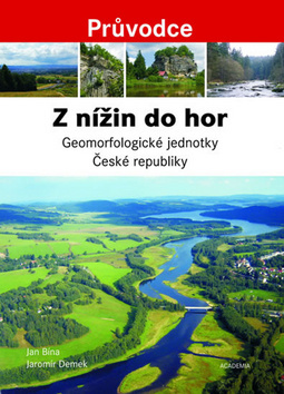 Obrázok Z nížin do hor - Geomorfologické jednotky České republiky - Průvodce