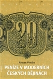 Obrázok Peníze v moderních českých dějinách