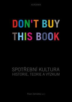 Obrázok Spotřební kultura - Historie, teorie a výzkum