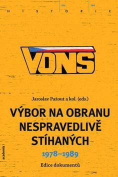 Obrázok VONS - Výbor na obranu nespravedlivě stíhaných 1978-1989