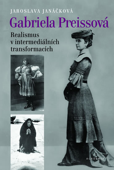 Obrázok Gabriela Preissová - Realismus v intermediálních transformacích