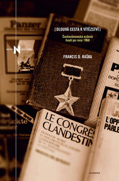 Obrázok Dlouhá cesta k vítězství - Československá exilová hnutí po roce 1968