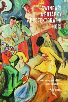 Obrázok Swingaři a potápky v protektorátní noci