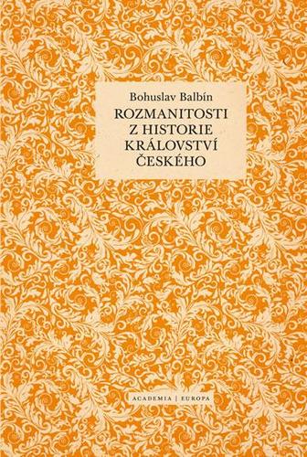 Obrázok Rozmanitosti z historie království českého