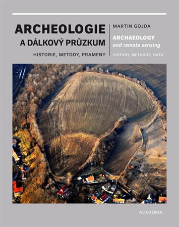 Obrázok Archeologie a dálkový průzkum - Historie, metody, prameny