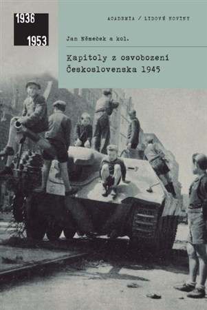 Obrázok Kapitoly z osvobození Československa 1945