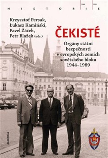 Obrazok Čekisté - Bezpečnostní složky v evropských zemích východního bloku 1944-1989