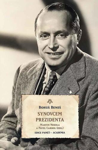 Obrázok Synovcem prezidenta - Paměti Bohuše Bene