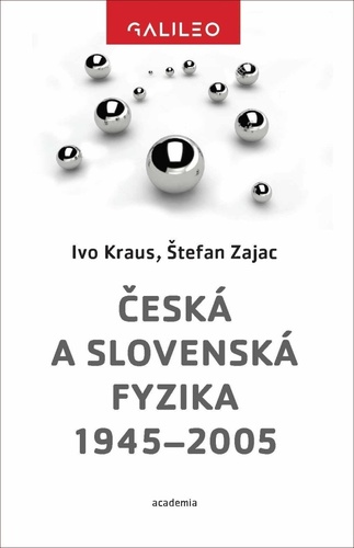Obrázok Česká a slovenská fyzika 1945-2005
