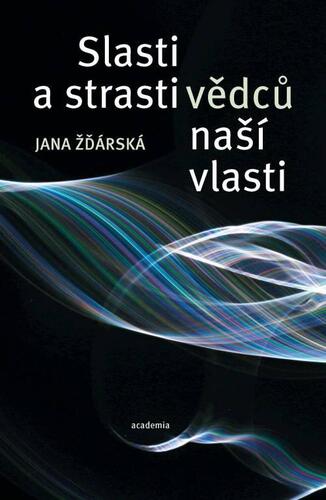 Obrázok Strasti a slasti vědců naší vlasti