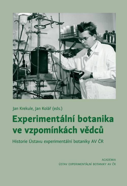 Obrázok Experimentální botanika ve vzpomínkách vědců - Historie Ústavu experimentální botaniky AV ČR