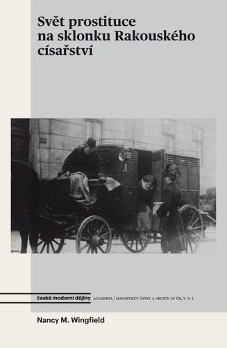 Obrázok Svět prostituce na sklonku Rakouského císařství
