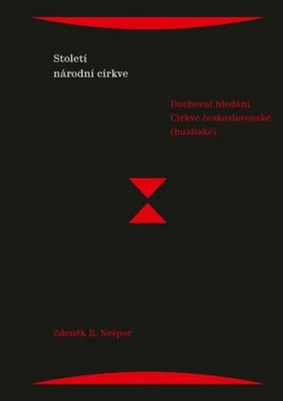 Obrázok Století národní církve - Duchovní hledání Církve československé (husitské)