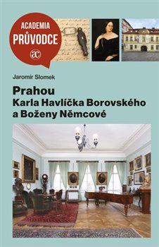 Obrazok Prahou Karla Havlíčka Borovského a Boženy Němcové