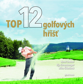 Obrázok Top 12 golfových hřišť ČR