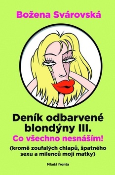 Obrázok Deník odbarvené blondýny III.
