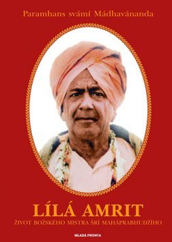 Obrázok Lílá Amrit - Život božského Mistra šrí Maháprabhudžího