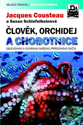 Obrázok Člověk, orchidej a chobotnice