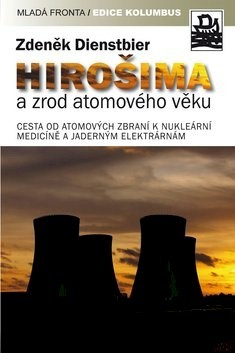 Obrázok Hirošima a zrod atomového věku