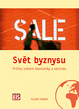 Obrázok Svět byznysu - Průřez světem ekonomiky a obchodu