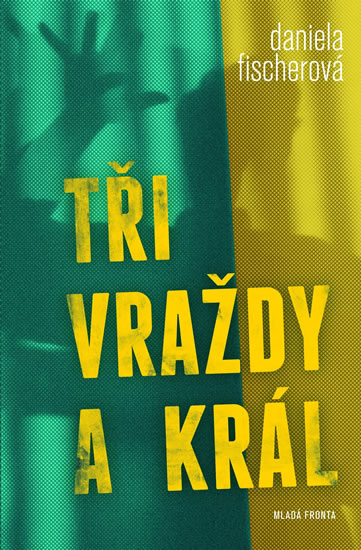 Obrázok Tři vraždy a král