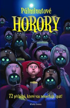 Obrázok Půlminutové horory - 72 příběhů, které vás nenechají spát