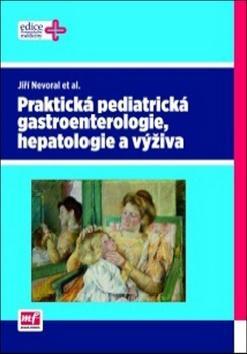 Obrázok Praktická pediatrická gastroenterologie, hepatologie a výživa + CD