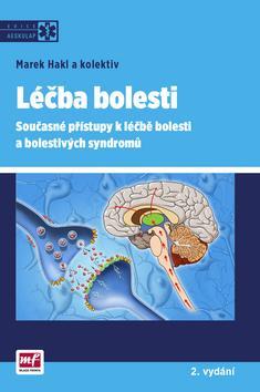 Obrázok Léčba bolesti: Současné přístupy k léčbě bolesti a bolestivých syndromů