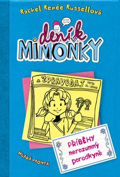 Obrázok Deník mimoňky 5 - Příběhy nerozumný poradkyně