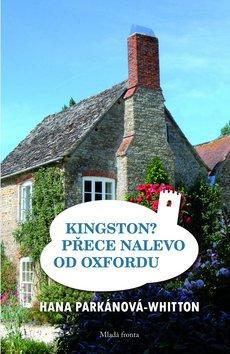 Obrázok Kingston? Přece nalevo od Oxfordu