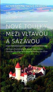 Obrázok Nové toulky mezi Vltavou a Sázavou - Od Slap a Svatojánských proudů přes Lešany Františka Hrubína na Konopiště Ferdinanda d´Este