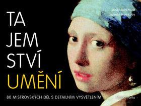 Obrázok Tajemství umění - 80 mistrovských děl s detailním vysvětlením
