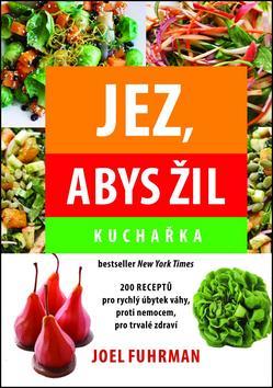 Obrázok Jez, abys žil - Kuchařka