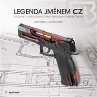 Obrázok Legenda jménem CZ - Historie a současnost České zbrojovky Uherský Brod