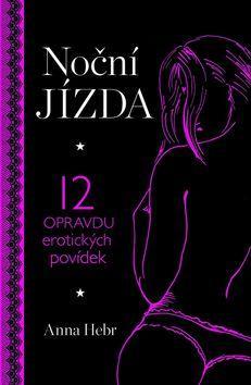 Obrázok Noční jízda - 12 opravdu erotických povídek