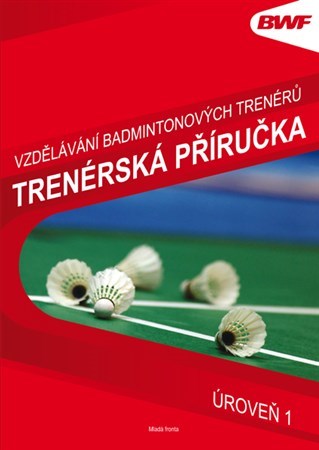 Obrázok Vzdělávání badmintonových trenérů – trenérská příručka