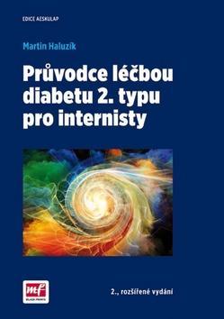 Obrázok Průvodce léčbou diabetu 2. typu pro internisty - 2.vydání
