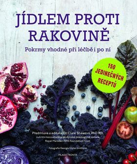 Obrázok Jídlem proti rakovině - Recepty vhodné při léčbě i po ní