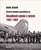 Obrázok Výsadkové vojsko v letech 1947–1969 - Historie českých speciálních sil I. díl