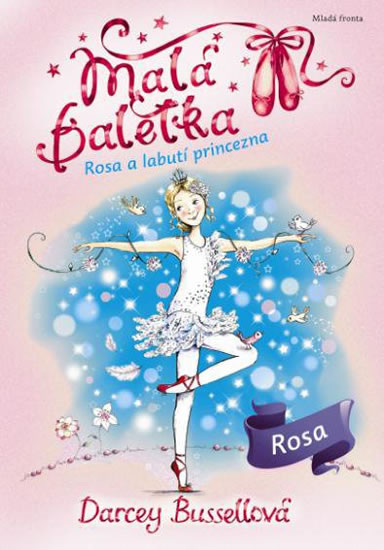 Obrázok Malá baletka 7 - Rosa a Labutí princezna