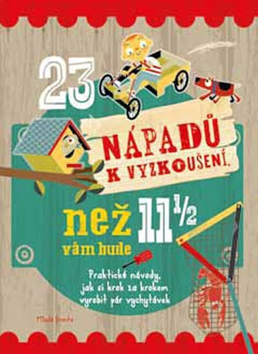 Obrázok 23 nápadů k vyzkoušení, než vám bude 11 a půl