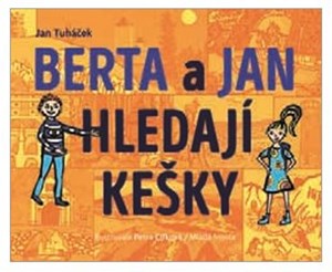 Obrázok Berta a Jan hledají kešky