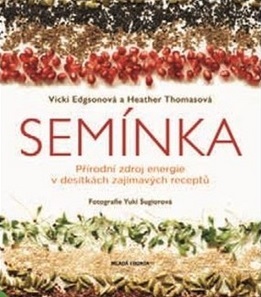 Obrázok Semínka - Přírodní zdroj energie v desítkách zajímavých receptů
